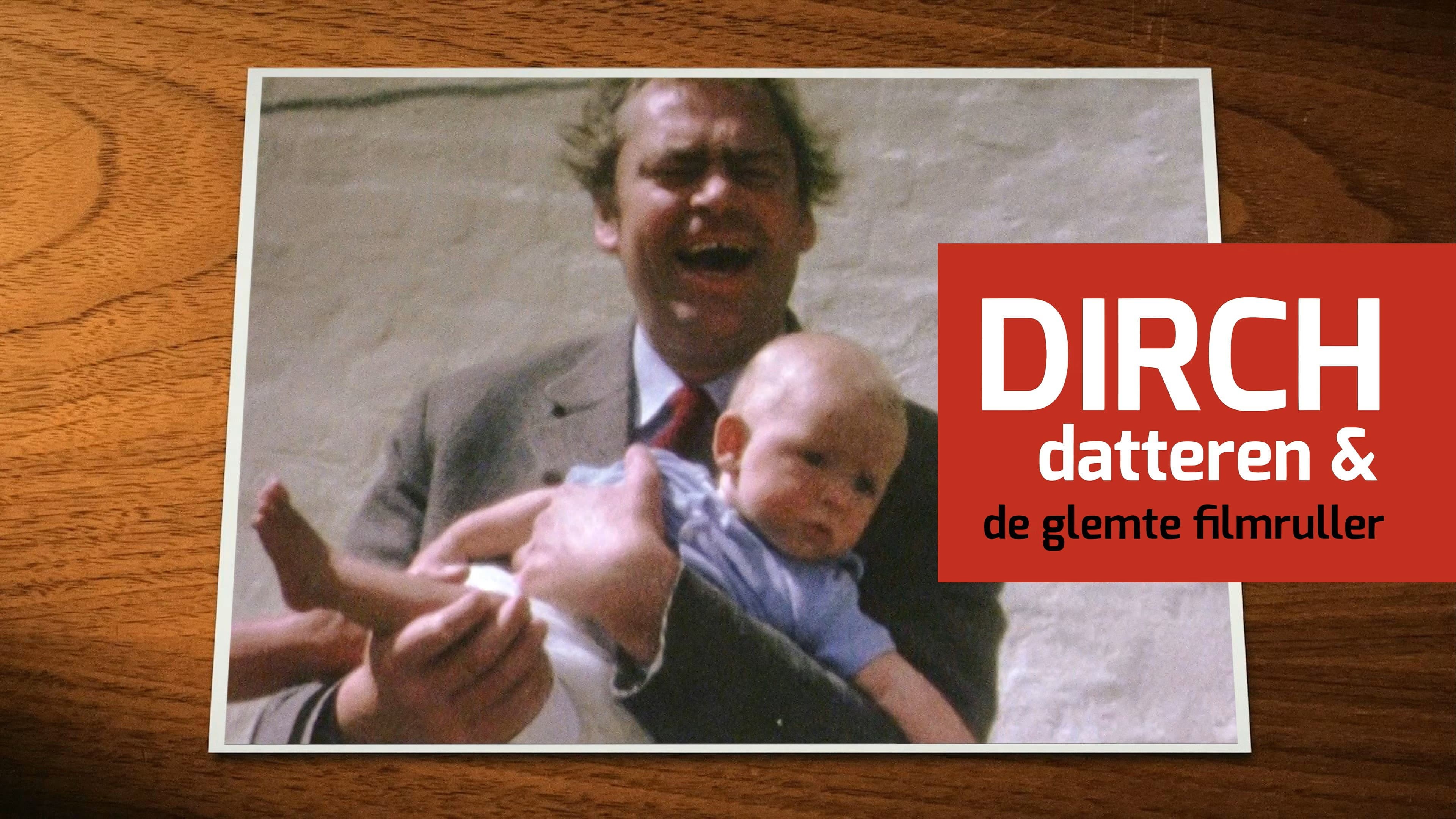 Dirch, datteren & de glemte filmruller