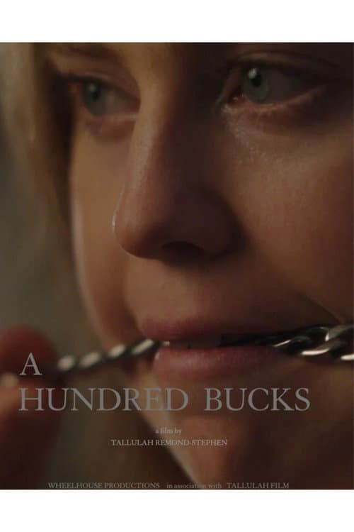 A Hundred Bucks