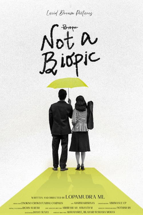 Not A Biopic