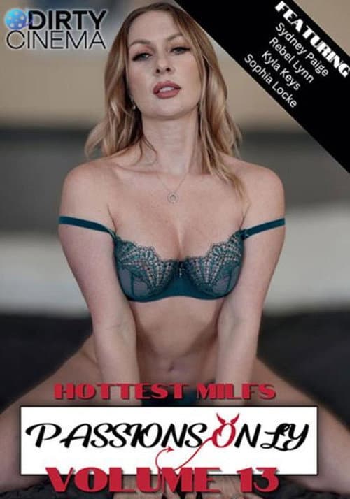 Passions Only 13: Hottest MILFs