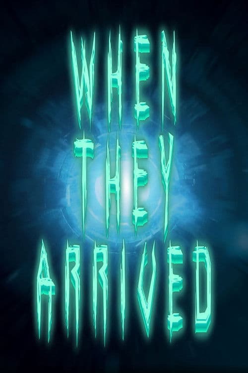 When They Arrived