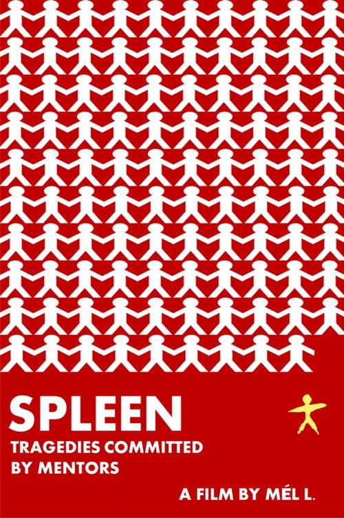 Spleen: Tragedies Committed by Mentors