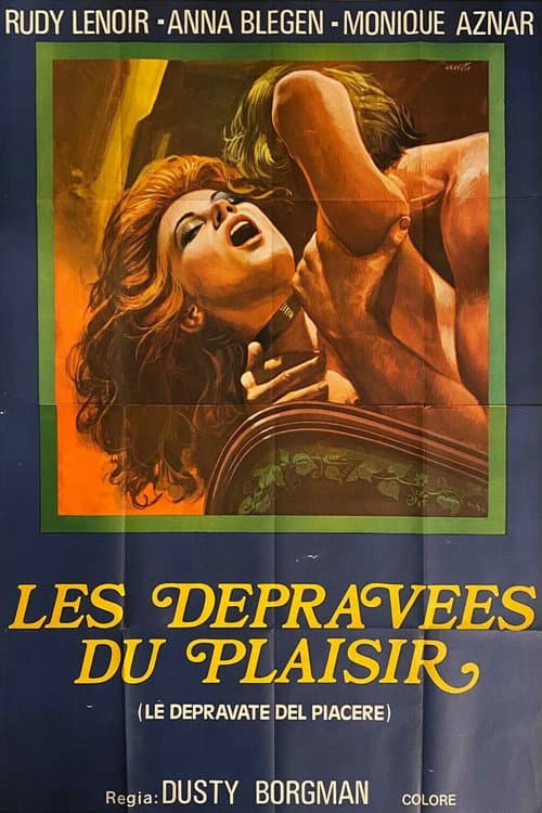 The Depraved of Pleasure