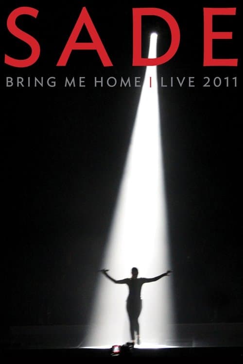 Sade : Bring Me Home