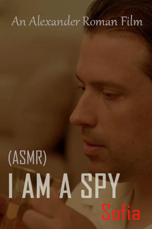 I Am A Spy : Sofia