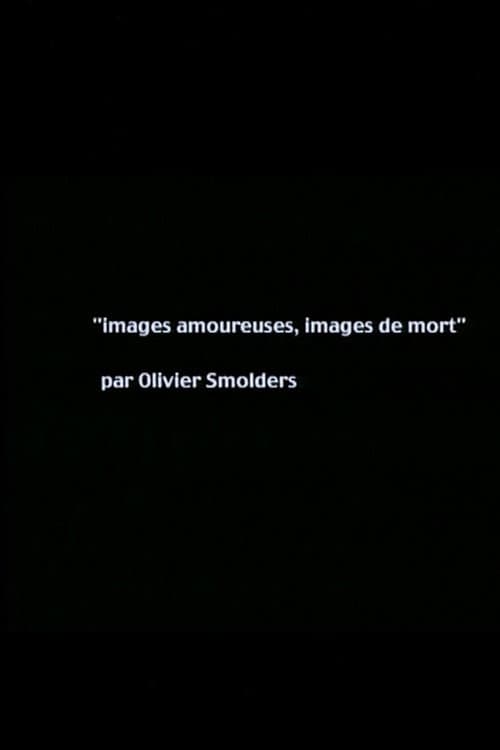 Images of love, images of death