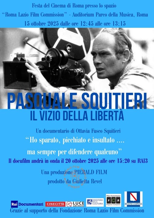 Pasquale Squitieri: il vizio della libertà