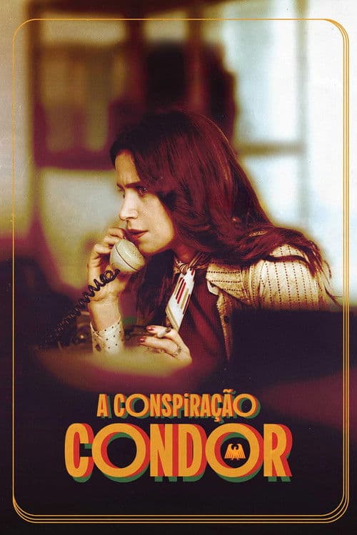 The Condor Conspiracy