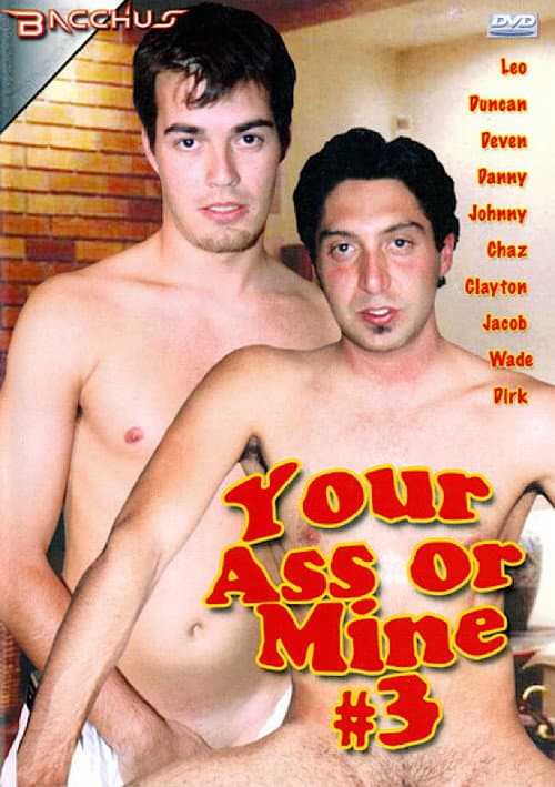 Your Ass or Mine 3