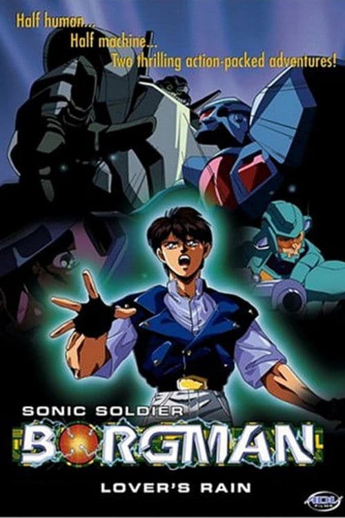 Sonic Soldier Borgman: Lover's Rain