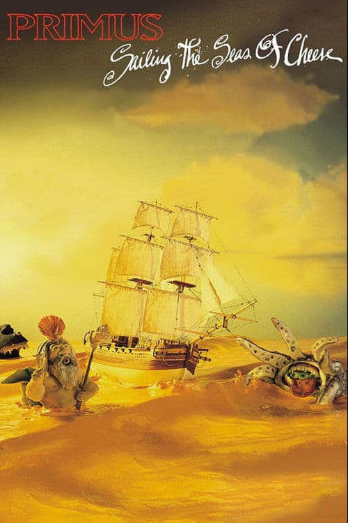 Primus: Sailing The Seas Of Cheese