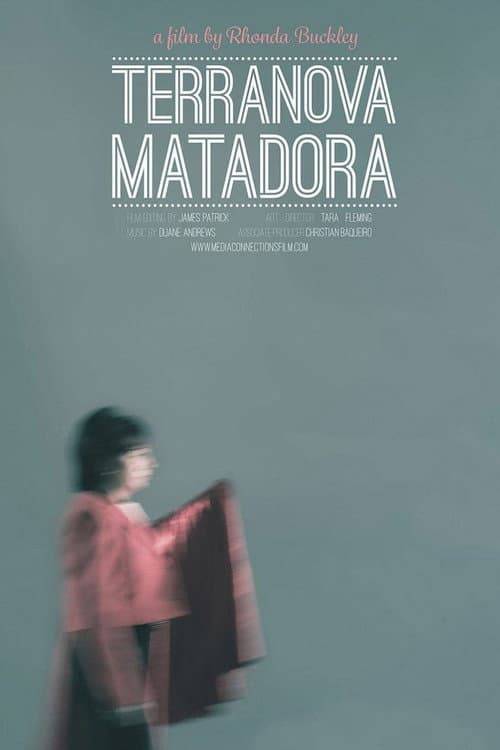 Terra Nova Matadora