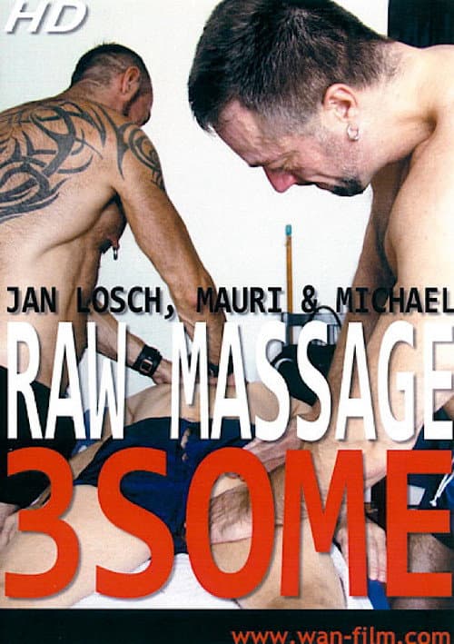 Raw Massage 3some