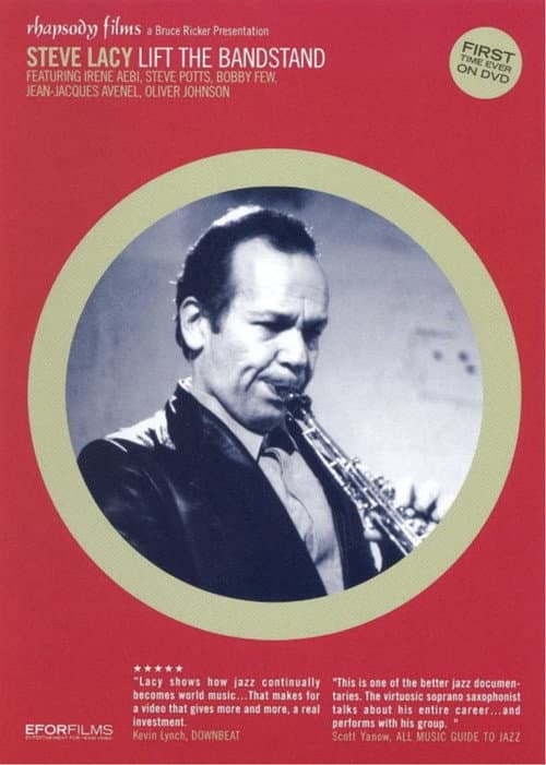 Steve Lacy: Lift the Bandstand