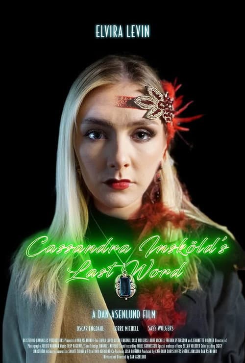Cassandra Insköld's Last Word