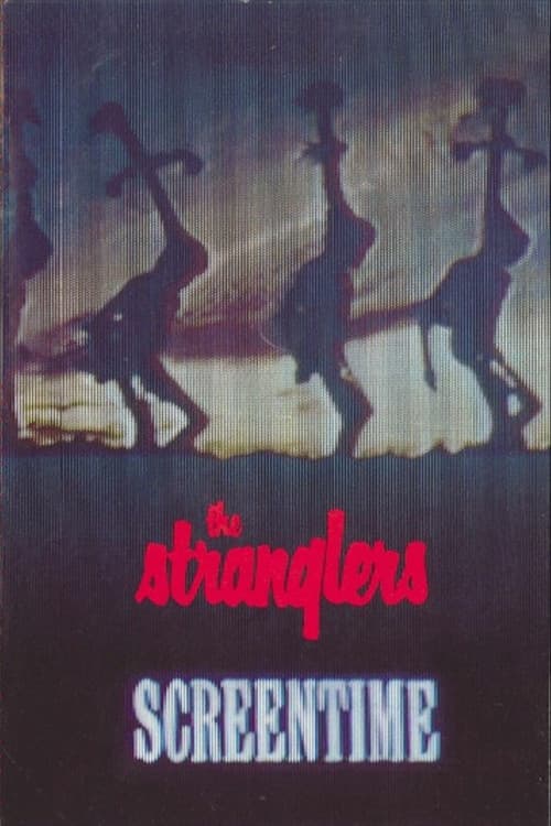 The Stranglers: Screentime