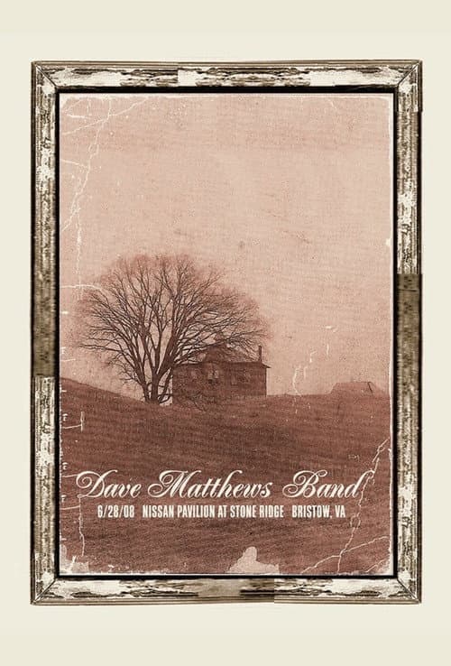 Dave Matthews Band: Nissan Pavilion at Stone Ridge - Bristow, VA - 6/28/08