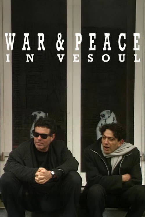 War and Peace in Vesoul