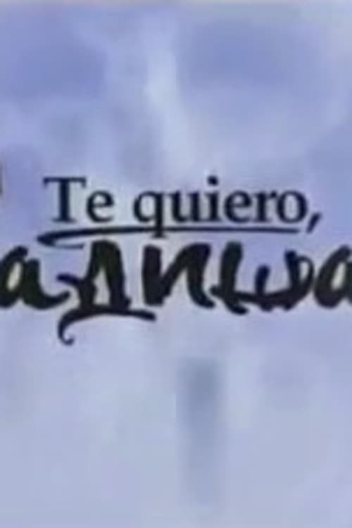 Te quiero, Radisa
