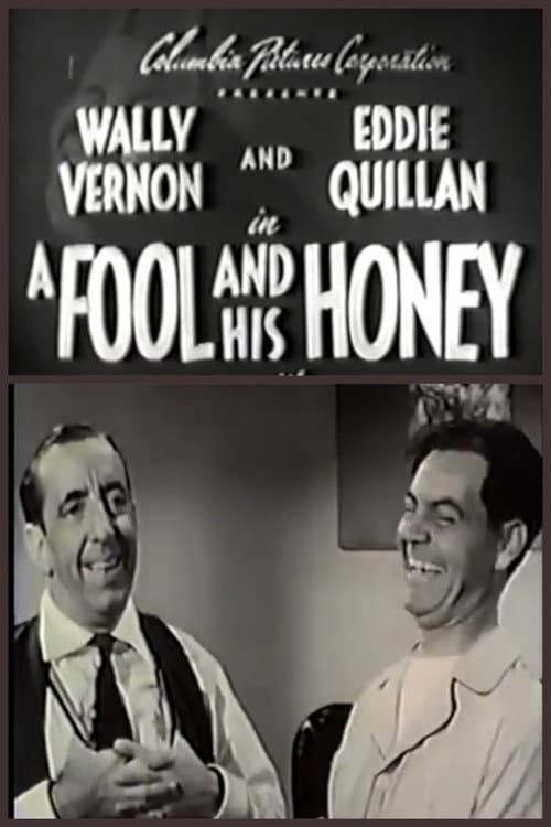 A Fool and His Honey