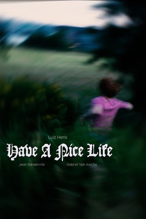 Have A Nice Life